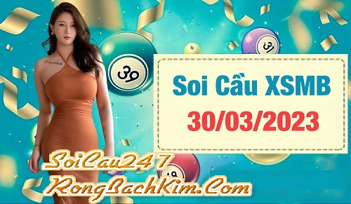 Soi-cau-247-rong-bach-kim-30-03-2023