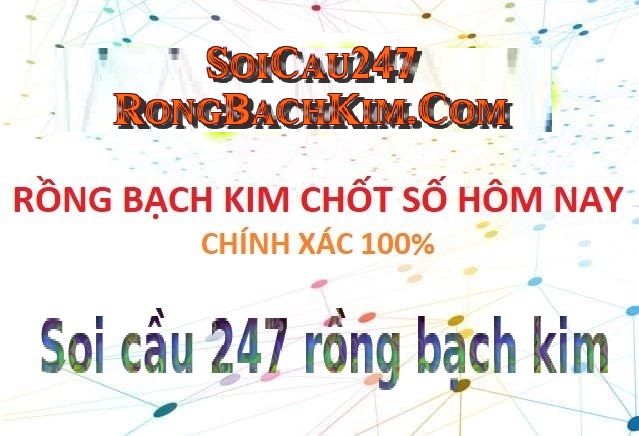 Soi-cau-247-rong-bach-kim-05-04-2023