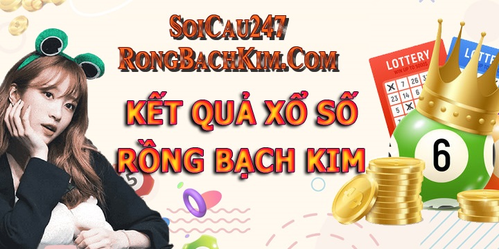 Soi-cau-247-rong-bach-kim-07-04-2023