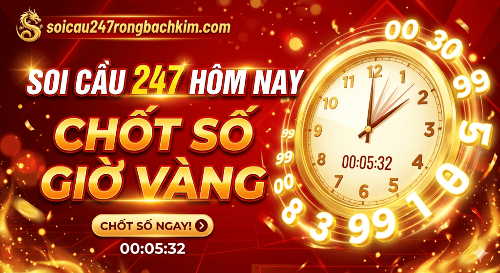 Giờ vàng chốt số miền bắc ngày 04/05/2026