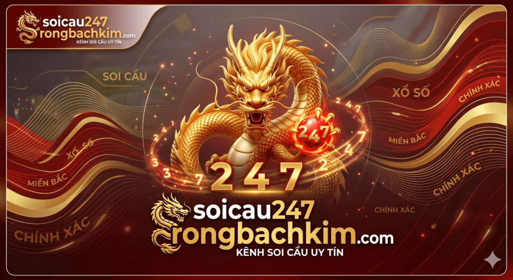 Soi cầu rồng bạch kim 247 ngày 07/05/2026