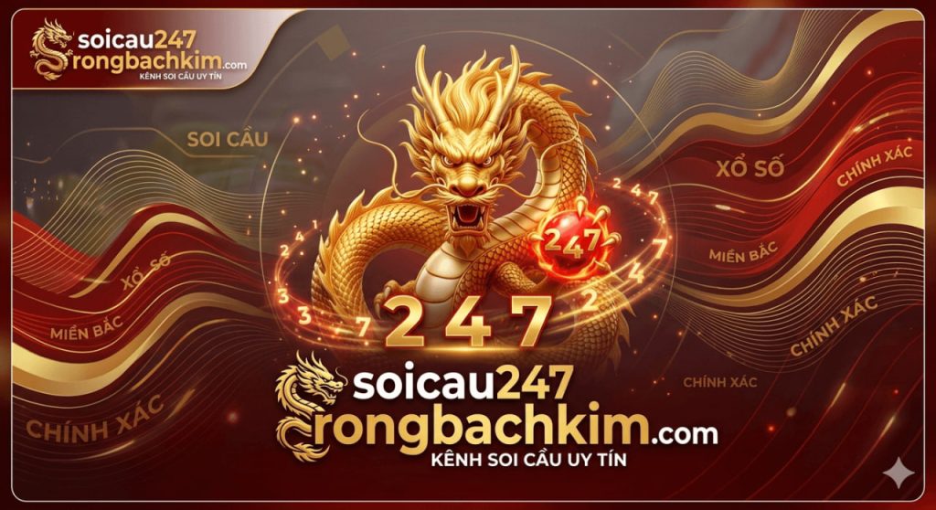 Soi cầu rồng bạch kim 247 miễn phí ngày 31/05/2026